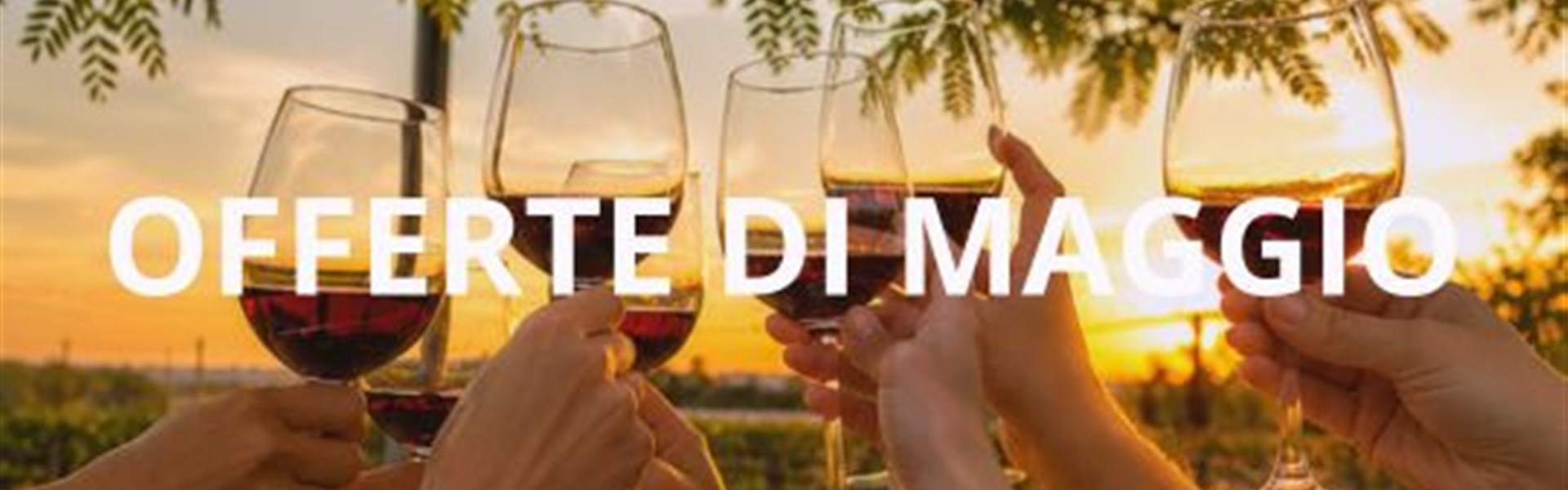 OFFERTE DI MAGGIO